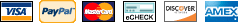 Visa, PayPal, MasterCard, eCheck, Discover, American Express